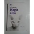 MAGIA  ALBA  -  Eric Pier Sperandio 